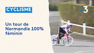 Cyclisme Un tour de Normandie 100 féminin [upl. by Osyth]