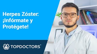 Herpes Zoster ¡Infórmate y Protégete [upl. by Egidio43]