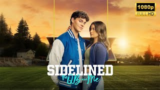 Sidelined The QB and Me Full Movie 2024  Latest Hollywood Movie  Facts and Review [upl. by Iridissa977]