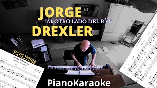 Jorge Drexler  Al otro lado del rio Partitura  PianoKaraoke [upl. by Nnylecoj]