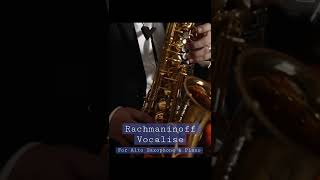 Rachmaninoff Vocalise for Alto Saxophone and Piano [upl. by Ahseet]