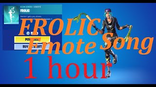 Fortnite Frolic Emote Song 1 Hour Version ICON SERIES DANCE loop Chapter 3 in item shop today [upl. by Hendrick]