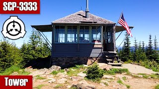 SCP3333 Tower  Climb Suntop Fire Lookout to an infinite Loop of Clone Lookouts [upl. by Naugal]