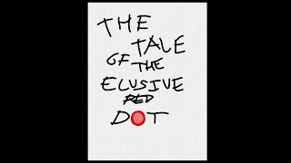 quotThe Tale of the Elusive Red Dotquot by Crez Angel M Pavilla [upl. by Macey]