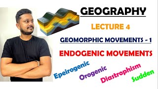 4 Endogenic Movements Diastrophism Sudden Movements  Geomorphic Movements 1  Geography [upl. by Lichter12]