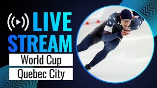 LIVE  World Cup session  Quebec City 2024  SpeedSkating [upl. by Abernon780]