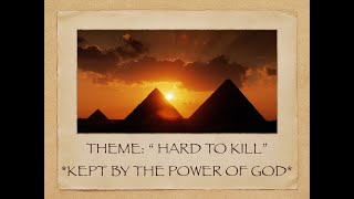 HARD TO KILL KEPT BY THE POWER OF GOD BY BISHOP PRINCE BAAH [upl. by Avlis]