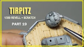 1350 Tirpitz Revell  Scratch Build Build part 19 [upl. by Eicaj673]