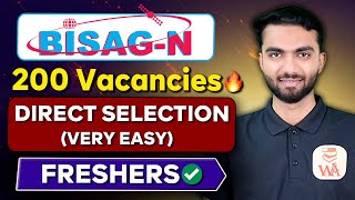 BISAG N 2024  Direct Selection VERY EASY  FRESHERS ELIGIBLE [upl. by Timrek]