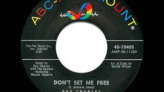 1963 HITS ARCHIVE Don’t Set Me Free  Ray Charles [upl. by Aeresed]