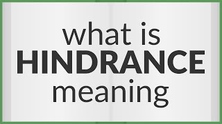 Hindrance  meaning of Hindrance [upl. by Eanar]