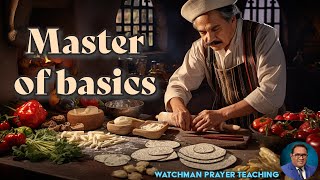 Becoming Skillful In Prayer  Master of Basics  Part 1  Watchman  Gerald Santiago [upl. by Hairahs]