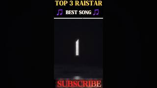 TOP 3 BEST SONG 🎵 RAISTAR 😱 foryou foryoubage freefire shortfeed short [upl. by Anihta]