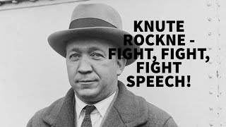 Knute Rockne MOTIVATIONAL Fight Fight Fight Speech [upl. by Darlene]