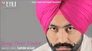 Tarsem Jassar  Song Over Under 2016 [upl. by Yerot]