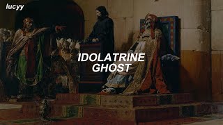 Idolatrine  Ghost Spanish  English lyrics [upl. by Laureen]