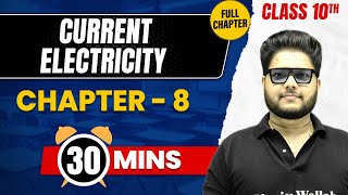 CURRENT ELECTRICITY in 30 Mins  Complete Chapter Mind Map  Class 10 ICSE PHYSICS [upl. by Calendre]