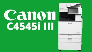 Canon imageRUNNER ADVANCE 4545i III [upl. by Alidis]