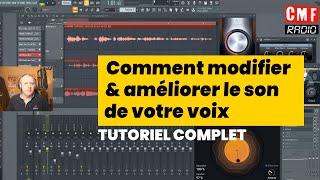 Comment modifier et améliorer le son de votre voix dans FL Studio Tutoriel complet [upl. by Akilam]