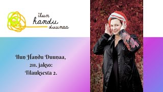 Ilun Handu Duunaa 211 jakso Tilauksesta 2 [upl. by Jehu562]