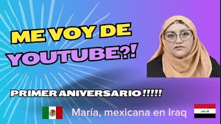 ME VOY DE YouTube  RECUENTO A UN AÑO DEL CANAL [upl. by Niessuh]