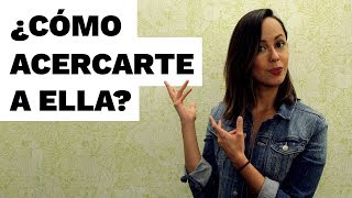 Como Iniciar una Conversación Con Una Mujer  Tips para Acercarte a Ella [upl. by Egidius]