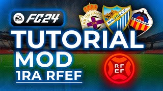 MOD 1ª RFEF en FC 24 TUTORIAL de DESCARGA [upl. by Elisa]