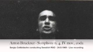 Celibidache  Bruckner Symphony no 4 IV mov coda 1969 [upl. by Lilybel]