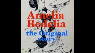 Amelia Bedelia The Original Classic Childrens Book [upl. by Kowatch]