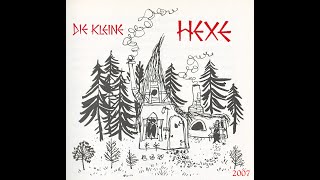 Die kleine Hexe  Hörspiel 2007 [upl. by Annalise]