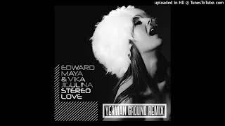 Edward Maya Ft Vika Jigulina  Stereo Love Yerman Ground Remix 2024 [upl. by Anada]