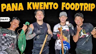 P1PANA KWENTO FOODTRIP  EP1227 [upl. by Haldes720]