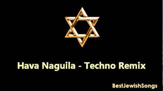 Hava Naguila  Techno Remix [upl. by Atirehc927]