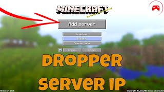 Minecraft Dropper Server IP Address [upl. by Kunkle]