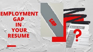 How to explain and address employment gap in your resume  Transferable Skills [upl. by Tine328]