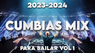 CUMBIAS MIX PARA BAILAR 💃🕺VOL 1❗️2023  2024 [upl. by Arvo876]