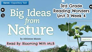 Big Ideas From Nature  3rd Grade Read Aloud  Wonders Unit 3 Week 4 [upl. by Olathe]