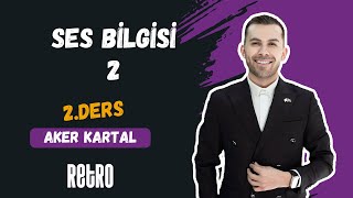 2 Ses Bilgisi  2  Aker KARTAL  2025 [upl. by Dorsey]