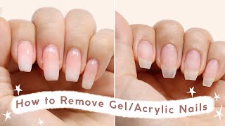 How to Remove Gel Acrylic Nails At Home Without Breakage [upl. by Tasia378]