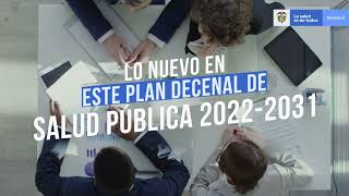 ¿Qué es lo nuevo en este Plan Decenal de Salud Pública 20222031 [upl. by Esinehs307]