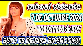 Mhoni Vidente 7 DE OCTUBRE 2024🌟🪬MHONI VIDENTE HOROSCOPOS y predicciones🪬🔮HOROSCOPO DIARIO GRATIS [upl. by Vita]