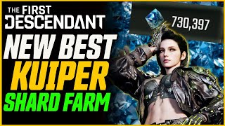 BEST KUIPER SHARD FARM 330KHour  The First Descendant Best Farms Normal amp Hard Mode [upl. by Detta974]