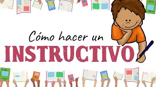 Cómo hacer un instructivo  Características de un instructivo [upl. by Hterrag]