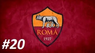 Football Manager 2016  Mode carrière  AS Roma 20 [upl. by Ainala]