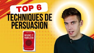 Top 6 techniques de persuasion [upl. by Hofstetter]