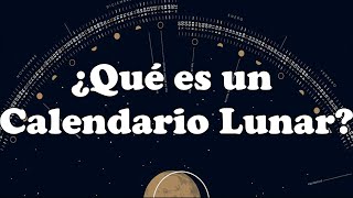 Qué es un calendario Lunar 📆🌚 [upl. by Eeliah]