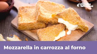 MOZZARELLA IN CARROZZA AL FORNO versione light croccante e gustosa [upl. by Neicul]