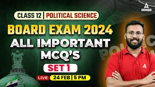 Class 12 Political Science  CBSE Board Exam 2024  All Important MCQs By Moin Sir  SET 1 [upl. by Adneram]