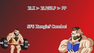 2LK 2LP5LP PP  Zangief SF6 Tech Classic Controls [upl. by Slotnick]