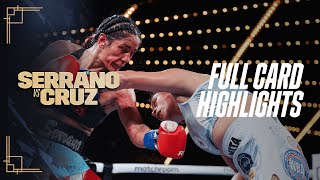 FULL CARD HIGHLIGHTS  Amanda Serrano vs Erika Cruz [upl. by Kandy863]